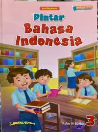 Pintar Bahasa Indonesia Untuk SD/MI Kelas 3