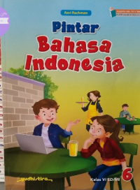 Pintar Bahasa Indonesia Untuk SD/MI Kelas 6