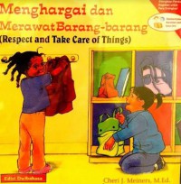 Menghargai Dan Merawat Barang-Barang = Respect And Take Care Of Things