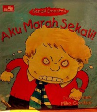 Kenali Emosimu : Aku Marah Sekali