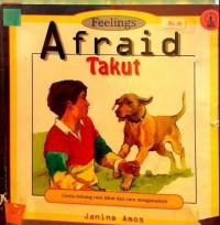 A Fraid = Takut