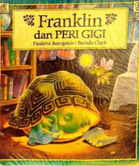 Franklin Dan Peri Gigi