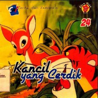 Cerita Asli Indonesia : Kancil Yang Cerdik