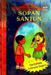 Ketahui Tentang : Sopan Santun