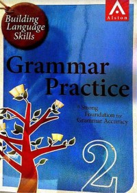 Building Language Skills : Grammar Practice 2