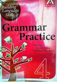 Building Language Skills : Grammar Practice 4