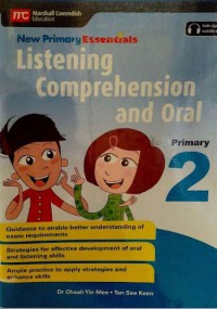 New Primary Essentials : Listening Comprehension And Oral Primary 2