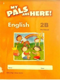 My Pals are Here! English 2B : Workbook