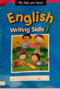 My Pals are Here! English :  Writing Skills 1