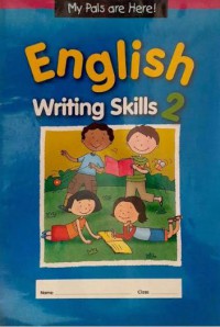 My Pals are Here! English :  Writing Skills 2