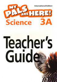 My Pals are Here! Science (International Edition) Teacher's Guide 3A