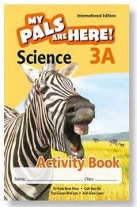 My Pals are Here! Science (International Edition) Activity 3A