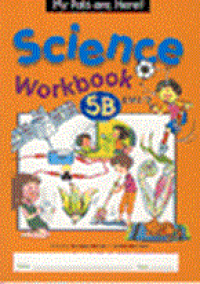 My Pals are Here! : Science 5B EM1/2  Workbook