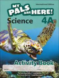 My Pals are Here! Science (International Edition) Activity 4A