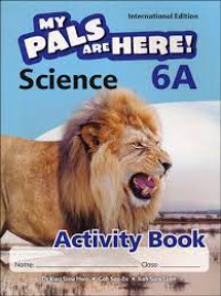 My Pals are Here! Science (International Edition) Activity 6A