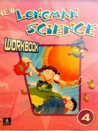 New Longman Science Workbook 4