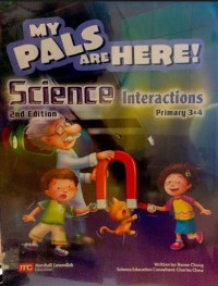 My Pals are Here! : Science Interactions Primary 3 & 4 ( 2nd Edition )