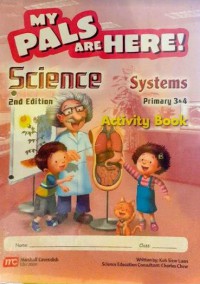 My Pals are Here! : Science Systems Primary 3 & 4  Activity Book ( 2nd Edition )