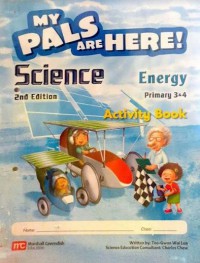 My Pals are Here! : Science Energy Primary 3 & 4  Activity Book ( 2nd Edition )