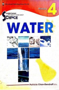 Everything You Need To Know About Science : Water Primary 4