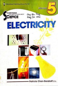 Everything You Need To Know About Science : Electricity Primary 5