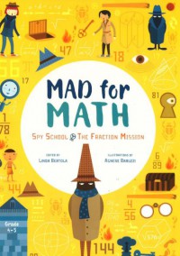 Mad For Math: Spy School - The Fraction Mission