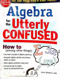 Algebra For The Utterly Confused