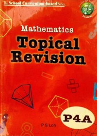 Mathematics Topical Revision P 4A