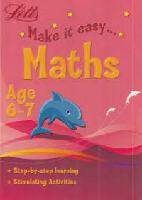 Make It Easy Maths Age 6-7