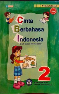 Cinta Berbahasa Indonesia Untuk Kelas 2 Sekolah Dasar