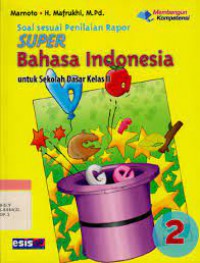 Super Bahasa Indonesia Untuk Sekolah Dasar Kelas 2