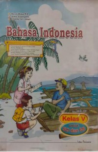 Bahasa Indonesia Kelas 5 Untuk SD Dan MI