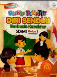 Buku Tematik Diri Sendiri Berbasis Karakter SD/MI Kelas 1 Semester 1A