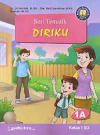 Seri Tematik : Diriku 1A  Kelas 1 SD