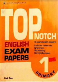 TOP Notch English Exam Papers 1 Primary