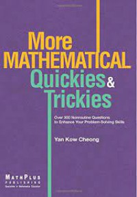 More Mathematical Quickies & Trickies