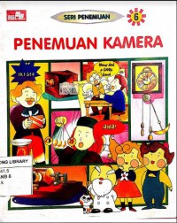 Seri Penemuan 6 : Penemuan Kamera