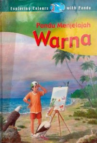 Pandu Menjelajah : Warna Exploring Colours With Pandu