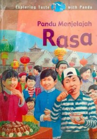 Pandu Menjelajah : Rasa Exploring Taste With Pandu