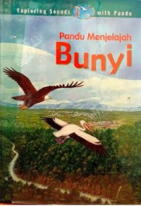 Pandu Menjelajah : Bunyi Exploring Sounds With Pandu