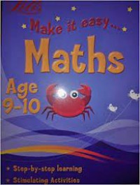 Make It Easy Maths Age 9-10