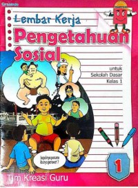 Lembar Kerja Pengetahuan Sosial 1