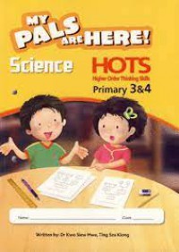 My Pals Are Here! Science Hots Primary 3 & 4