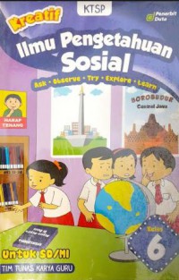 Kreatif : Ilmu Pengetahuan Sosial Untuk SD/MI Kelas 6