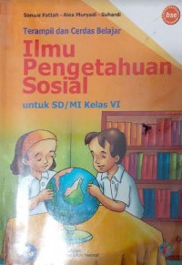 Terampil Dan Cerdas Belajar Ilmu Pengetahuan Sosial Untuk SD/MI Kelas VI