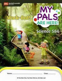 My Pals Are Here! Science 5 & 6 Work-Out