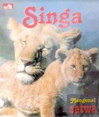 Mengenal Satwa : Singa