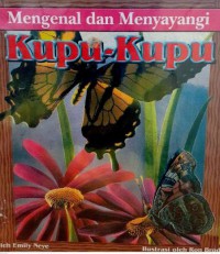 Mengenal Dan Menyayangi Kupu-Kupu