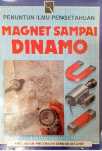 Penuntun Ilmu Pengetahuan : Magnet Sampai Dinamo