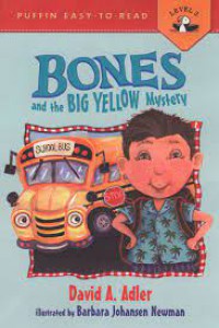 Puffin Easy To Read : Bones And The Big Yellow Mystery Level 2